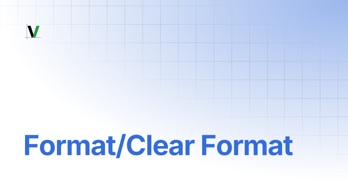 Format/Clear Format | VitaraCharts